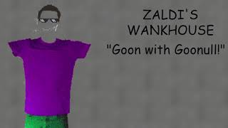 Zaldis Wankhouse Ost Goon with Goonull Yes you read that right [upl. by Treblih]