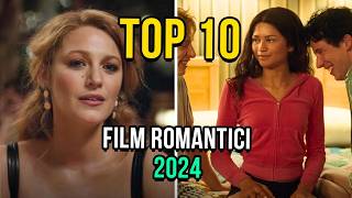 Top 10 Film Romantici 2024 Amore Emozioni e Lacrime [upl. by Rianna157]