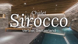 Chalet Sirocco  Verbier Switzerland  Oxford Ski Company [upl. by Auqinaj998]