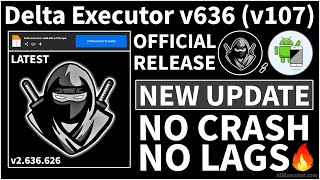 Official Update Delta Executor v636 v107 New Version  Best Roblox Executor Latest Release 2024 [upl. by Silsby34]