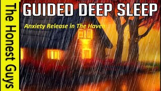 Anxiety Release in The Haven Guided Sleep Meditation Story amp Deep Relaxation [upl. by Arezzini784]