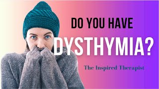 Do you have Dysthymia also known as High Functioning Depression or Persistent Depressive Disorder [upl. by Terrance]