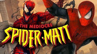 The Mediocre SpiderMatt  SpiderMan Lethal Foes [upl. by Eelir]