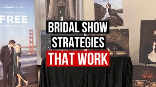 Bridal Show Strategies That Work For Wedding Photographers [upl. by Kary]