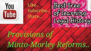 Provisions of MorleyMinto Reforms part 2 [upl. by Alcus2]