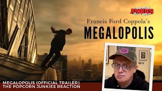 MEGALOPOLIS Official Trailer The Popcorn Junkies Reaction [upl. by Mahmoud]