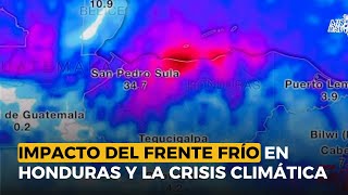 Impacto del frente frío en Honduras y la crisis climática [upl. by Curran]