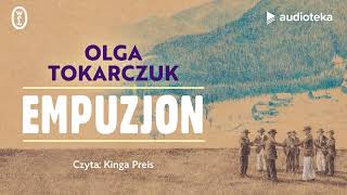 quotEmpuzjonquot Olga Tokarczuk  audioteka [upl. by Gradey41]