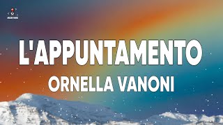 Ornella Vanoni  LAppuntamento [upl. by Primavera]