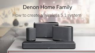 How to Create a 51 Channel System with A Denon Home Sound Bar 550 and a Pair of Denon Home Speakers [upl. by Cogswell275]