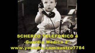 Scherzo telefonico 4 Guardia Medica 2° [upl. by Akinahs]