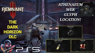 Athenaeum Wek glyph location and rewards Remnant II  The Dark Horizon DLC 3 [upl. by Edra]