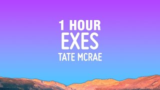 1 HOUR Tate McRae  exes Lyrics [upl. by Nylloh]