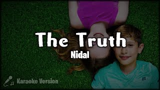 Nidal  The Truth About My Feelings Karaoke Version [upl. by Eaton]