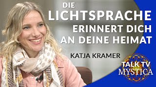 Katja Kramer  Die Lichtsprache erinnert Dich an Deine Heimat  MYSTICATV [upl. by Azal]