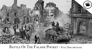 Battlefield  Battle Of The Falaise Pocket  Full Documentary [upl. by Hashum274]