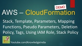 AWS CloudFormation DEMO  Stack Template Parameters Mapping IAM Role Stack Policy [upl. by Lertnahs]