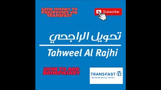 How to add beneficiary transfast on your Al Rajhi Apps transfast OnlineApps SendMoney [upl. by Zacherie]