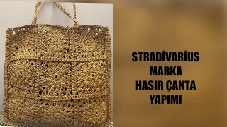 STRADİVARİUS MARKA MOTİFLİ HASIR ÇANTA YAPIMI 🌸 [upl. by Ishmael]