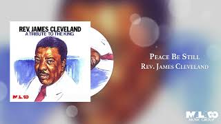 Rev James Cleveland  Peace Be Still [upl. by Anippesuig643]