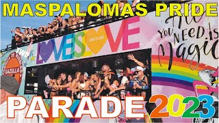 4K Gran Canaria Maspalomas Pride Parade 2023 Fantastic Inclusive Street Party For ALL [upl. by Notsnarc]