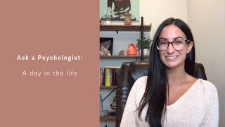 A Day in the Life as a Psychologist [upl. by Tybie]