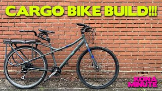 Kona minUTE  UTE Cargo Bike Build  My New Dad Bike [upl. by Center]