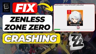 Fix  Zenless Zone Zero Crashing at Startup  Fix Unity Error 2024 Updated [upl. by Devine]