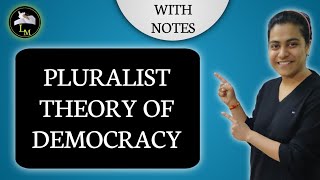 Pluralist Theory of Democracy with Notes [upl. by Ecirum]