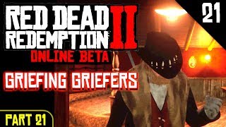 RDR2 Online  Griefing Griefers S1E21 [upl. by Ahsha]