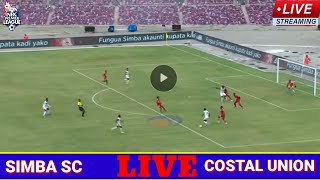 🔴TIZAMASIMBA SC 2 VS 2 COSTAL UNION LIGI KUU TANZANIA BARA 41020242025 [upl. by Iah]