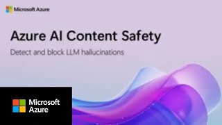 How to detect and mitigate generative AI hallucinations with Azure AI Content Safety [upl. by Kylie]