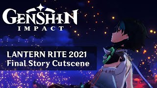 Lantern Rite 2021 Final Cutscene  Genshin Impact [upl. by Lipson401]