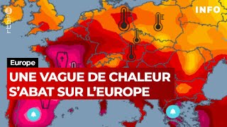 Une vague de chaleur quotanormalequot sabat sur lEurope  RTBF Info [upl. by Esinal664]