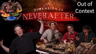 Dimension 20 Neverafter Ultimate Out of Context Video [upl. by Dnalro]