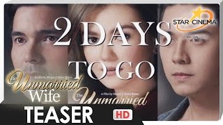 Teaser  2 Days To Go  The Unmarried Wife [upl. by Eentroc]