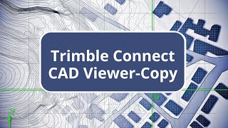 Trimble Connect CAD ViewerCopy [upl. by Menedez540]