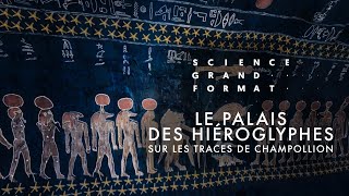 Le Palais des Hiéroglyphes  Sur les traces de Champollion [upl. by Tigirb702]