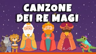 CANZONE DEI RE MAGI  Canzone di Natale per bambini Con testo [upl. by Etselec]