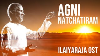 Ilaiyaraja Original Sound Track BGM  Agni Natchatiram  Audio Juke Box [upl. by Ferrand537]