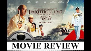 Partition 1947 Movie Review [upl. by Sidonia89]