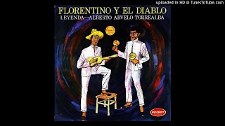 01 Florentino y El Diablo  El Carrao De Palmarito y Jose Romero Bello [upl. by Llemart]