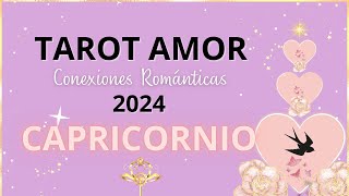 💖CAPRICORNIO CONEXIONES ROMÁNTICAS 2024 Avancesdulzura y más intimidad🍯💖🔐 [upl. by Avihs]