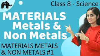 Metals and Non metals 1 Class 8 Science [upl. by Eizus]