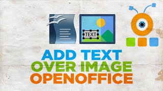 How to Put Text Over an Image in Open Office [upl. by Alym]