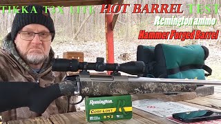 Tikka T3X Hot Barrel accuracy test  hammer forged barrel PATG2 [upl. by Trevah]