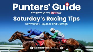 Saturday Racing Tips including the Heritage Handicap at Newmarket  Punters Guide [upl. by Ciardap]