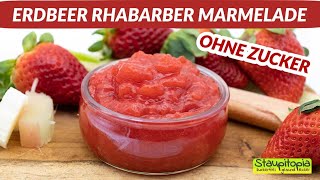 Erdbeer Rhabarber Marmelade ohne Zucker I Low Carb Marmelade kochen und haltbar machen [upl. by Swor927]