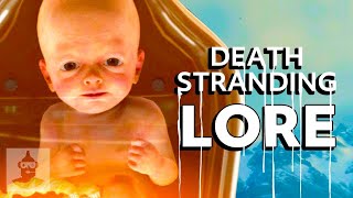 The World of Death Stranding Explained  The Leaderboard [upl. by Iline]