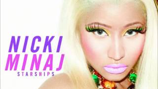 Nicki Minaj  Starships Explicit Edit [upl. by Adnawat587]